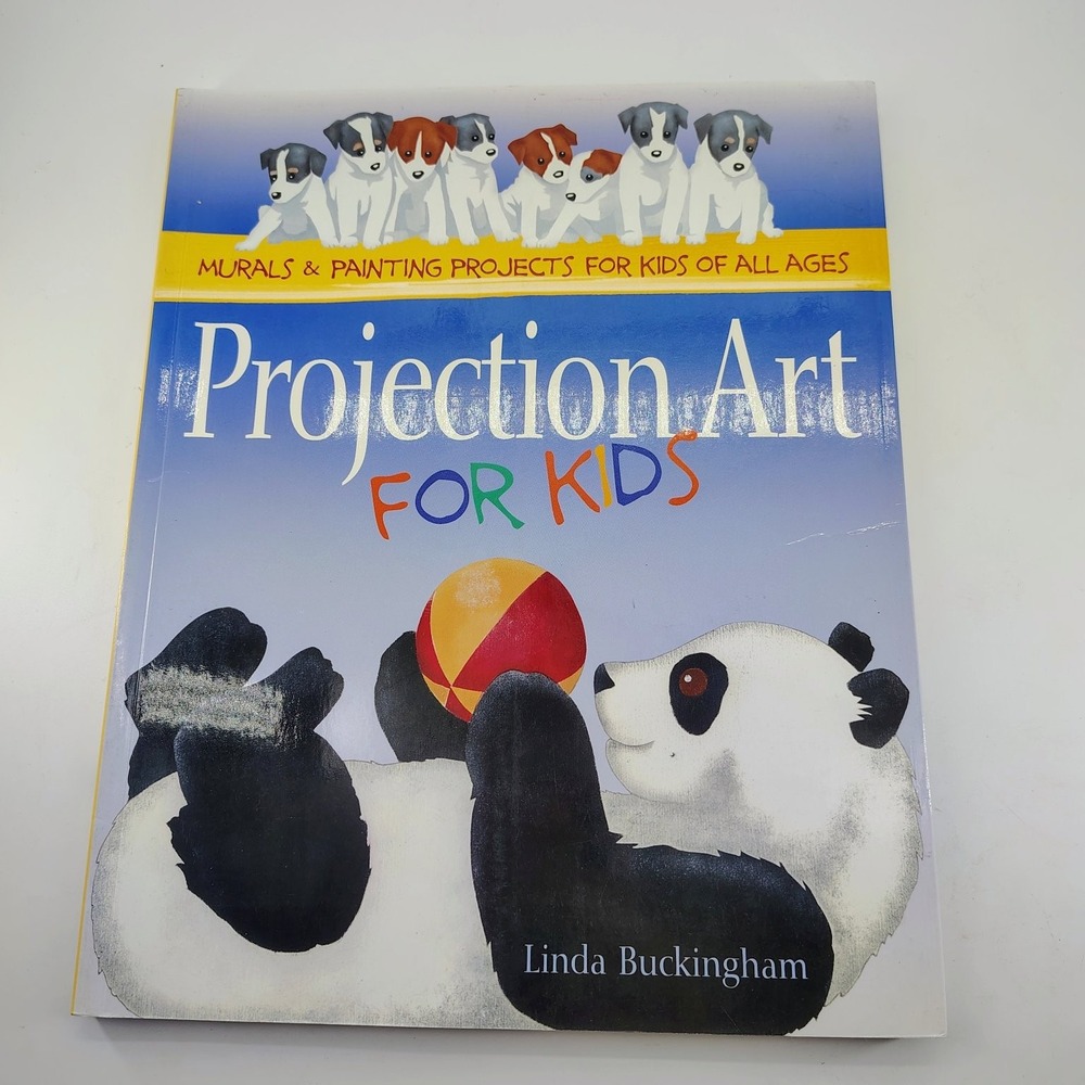 Projection Art FOR KIDS Linda Buckingham 2002 Art Craft Murals Painting Projects